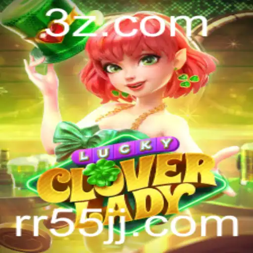 LuckyCloverLady: O Jogo que Revoluciona o Cenário Atual de Entretenimento