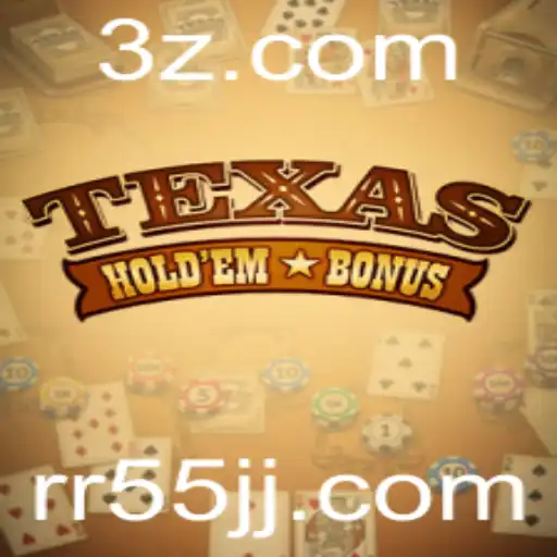 Descubra o Fascinante Mundo do Texas Hold'em Bonus